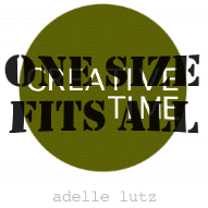 One Size Fits All by Adelle Lutz